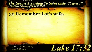 The Gospel of Luke Chapter 17 - Bible Book 42