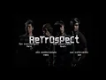 ความฝันของเรา - Retrospect