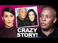 The Crazy Story of Dr Dre s Ex Wife