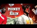 Download Lagu MONEY RAIN