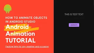 Android Studio Animation How to Animate Objects in Android Studio JAVA
