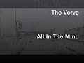 The Verve All In The Mind -A Film