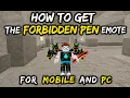 How to get forbidden pen emote jjs
