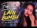 LAIN BUMBU ! FENTY NUR [[ VIDEO MUSIC ]]