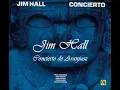 Jim Hall - Concierto de Aranjuez