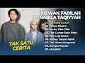 Download Lagu RIZWAN FADILAH FT NABILA TAQIYYAH - TAK SATU CERITA - TANPA BICARA || LAGU POP INDO TERPOPULER 2025