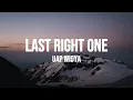 Uap Widya - Last Right One (Lirik)