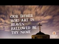 Lagu Our Father Prayer - Lord's Prayer - Catholic Church - Catholic Mass - Catholic Prayers