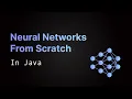 Neural Network from Scratch in Java