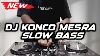 Download DJ KONCO MESRA SLOW BASS VIRAL TIKTOK 2024 MP3