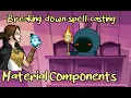 Material Components - Breaking Down Spell Casting in D D 5e