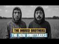 The Most Inbred Brothers Alive in America The New Whittakers Brandon Luis