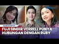 Download Lagu 'Kamu Sama yang Lain', Sindiran Fuji Kala Verrell Bramasta Disebut Punya Hubungan dengan Ruby