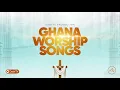 Lagu Ghana gospel worship songs - LIVE STREAM WORSHIP