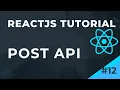 ReactJS Tutorial POST API integration ReactJs Reactjs CRUD Part 12