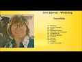 Lagu John Denver - Windsong