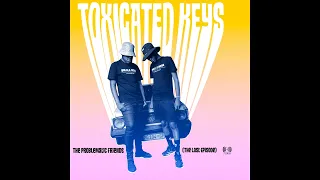 toxicated keys kgadiey maphodisa