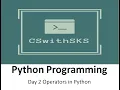 Day 2 Python Operators