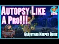 COMPLETE AUTOPSY GUIDE FOR GRAVEYARD KEEPER Graveyard Keeper tips and tricks to help new players