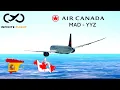 Infinite Flight Madrid MAD to Toronto YYZ TIMELAPSE Air Canada B787-9