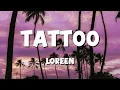 Download Lagu Loreen - Tattoo ( Lyrics )