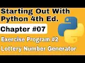 Starting Out With Python Chapter 7 Exercise Program 2 Lottery Number Generator Python Program