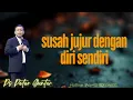 Download Lagu SUSAH JUJUR DENGAN DIRI SENDIRI  -  PETER GUNTUR