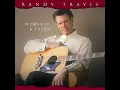 The Unclouded Day - Randy Travis