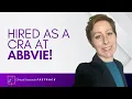 Jamie was hired as a Clinical Research Associate at Abbvie