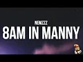 Download Lagu NEMZZZ - 8AM IN MANNY (Lyrics)