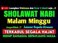 Download Lagu SHOLAWAT PENARIK REZEKI PALING DAHSYAT, Sholawat Nabi Muhammad SAW, SALAWAT JIBRIL PALING MERDU