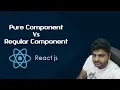 ReactJS Tutorials in Hindi Pure Component in ReactJS Part-20