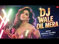 Download Lagu DJ Wale Dil Mera 2025 (DJ Remix) | Bollywood Party Anthem | Dance Beat Mix