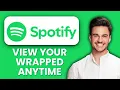 NEW How to See Your Spotify Wrapped Anytime 2025 Access Past Wrapped Stats Easily