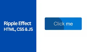 Create Button Ripple Effect Using HTML CSS JavaScript