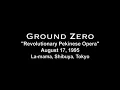 Ground Zero - Revolutionary Pekinese Opera Tokyo 1995 Live