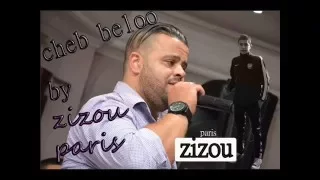 Cheb Bello 2016 3aJbatni WaHda Takhdam F SbiTaar By Zizou Paris 
