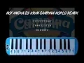 Download Lagu Not Pianika Es Krim Campina (Koplo Remix)