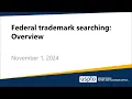 Federal trademark searching Overview