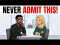 10 Things You Should NEVER Admit at Work HR Will Use Against You