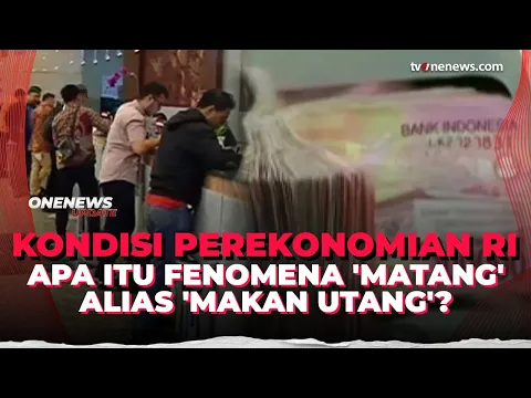 Tabungan Habis Terbitlah Cicilan, Warga RI Kini Terjepit Fenomena 'Makan Utang'