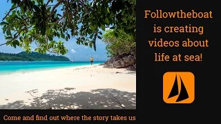Followtheboat is making videos about life at sea!