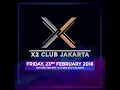 X2 CLUB JAKARTA 11th GRAND ANNIVERSARY PARTY