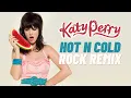Lagu Katy Perry // Hot N Cold // Rock Remix