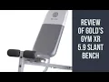 Gold s Gym XR 5 9 Slant Bench Review