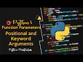 4 4 - Positional and Keyword Arguments in Python Coding