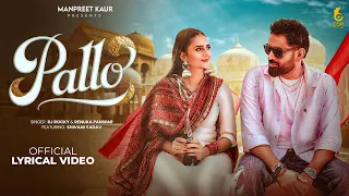 PALLO (Lyrical Video)  RJ Rocky | Renuka Panwar | Shivani Yadav | Manpreet Kaur | Osm Records