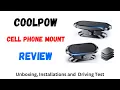COOLPOW CELL PHONE MOUNT HOW TO INSTALL A CELL PHONE MAGNETIC MOUNT UNBOXING Specs Driving Test