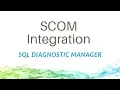 SCOM Integration with SQL Diagnostic Manager for SQL Server