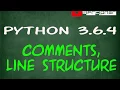 03 Learn Python The Easy Way 2022 - Comments Line Structure